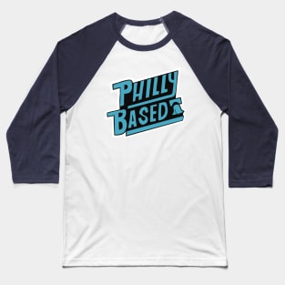 Philly Based Baseball T-Shirt